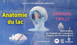 Exposition Anatomie du lac - Erwann Tirilly