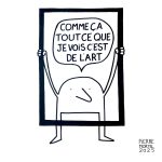 MORTEL Tout Ce Que Je Vois C’est De L’art Digigraphie 70 X 70 Cm